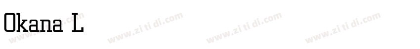 Okana Light字体转换
